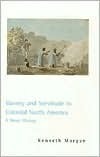 Slavery and Servitude in Colonial North America by Kenneth Morgan ...