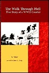 Jean Colp The Walk Through Hell by Jean C. Colp | Goodreads