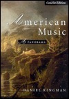 American Music: A Panorama, Concise Edition by Daniel Kingman | Goodreads