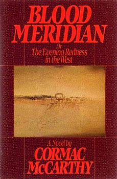 Blood Meridian; or, the Evening Redness in the West