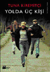 Yolda Üç Kişi book cover