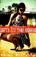 Dirty To The Grave book cover