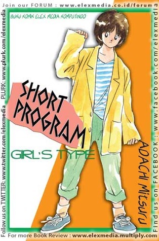 Short Program Girl's Type by Mitsuru Adachi | Goodreads