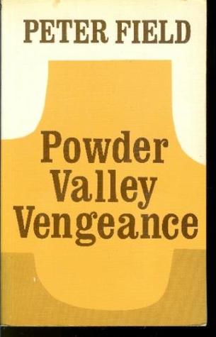 Powder Valley Vengeance book cover