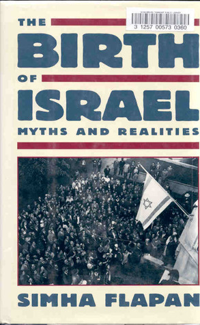 The Birth of Israel: Myths and Realities