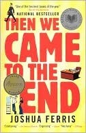 Then We Came to the End