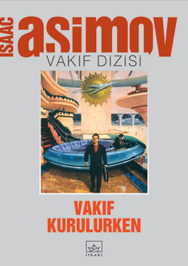 Vakıf Kurulurken (Vakıf: Öncül, #1)