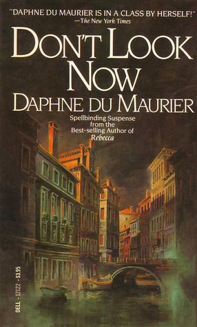 Don't Look Now and Other Stories