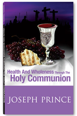 Health and Wholeness Through the Holy Communion