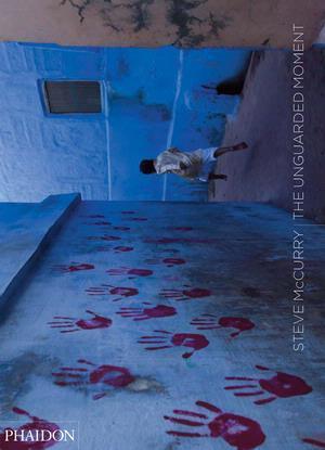 The Unguarded Moment Steve McCurry 写真集 The Unguarded Moment: Thirty Years of Photographs: McCurry