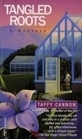 Tangled Roots (Nan Robinson Mystery, #2)