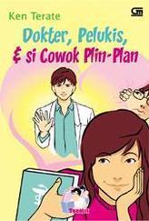 Dokter, Pelukis & Si Cowok Plin-Plan book cover