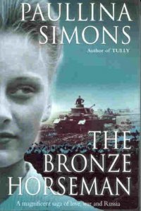 The Bronze Horseman (The Bronze Horseman, #1)