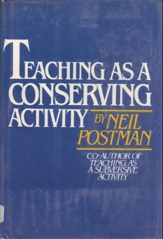 Teaching As a Conserving Activity book cover