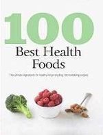 100 Best Health Foods book cover