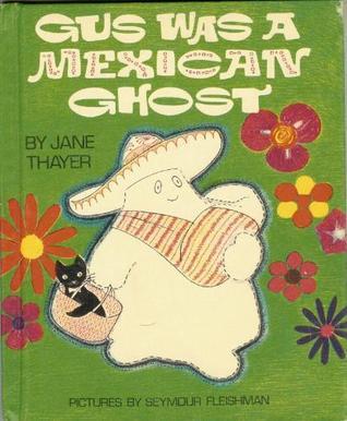 Gus Was a Mexican Ghost