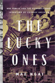 The Lucky Ones: One Family and the Extraordinary Invention of Chinese America
