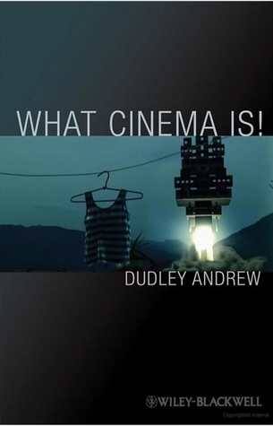 What Cinema Is! book cover