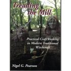 Treading the Mill: Practical Craft Working in Modern Traditional Witchcraft
