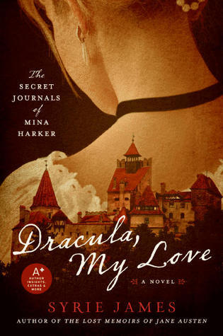 Cover of Dracula, My Love: The Secret Journals of Mina Harker