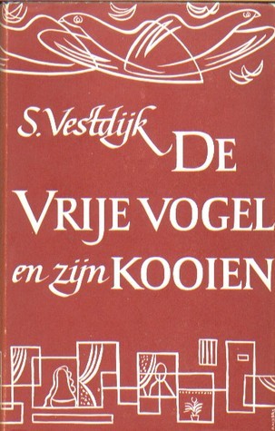 De vrije vogel en zijn kooien book cover