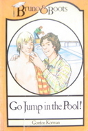 【希少】GORDON KORMAN - GO JUMP IN THE POOL! Bruno and Boots ~ Go Jump in the Pool ~ by Gordon Korman