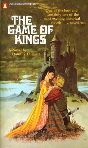 The Game of Kings (The Lymond Chronicles, #1)