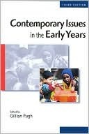 Contemporary Issues in the Early Years: Working Collaboratively for ...