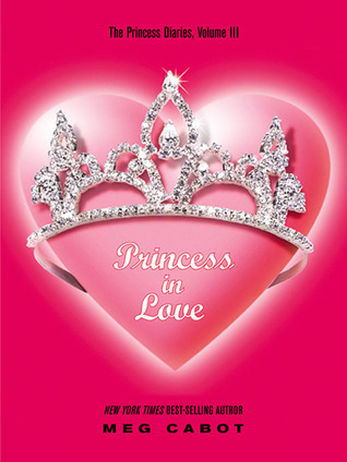 Princess in Love (The Princess Diaries, #3)