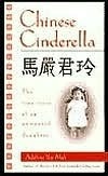 Chinese Cinderella: The True Story of an Unwanted Daughter