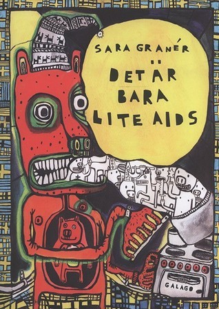 Det är bara lite AIDS