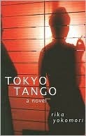 Tokyo Tango by Rika Yokomori | Goodreads