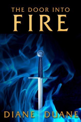 The Door Into Fire (The Tale of the Five, #1)