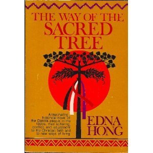 The Way of the Sacred Tree by Edna Hatlestad Hong | Goodreads