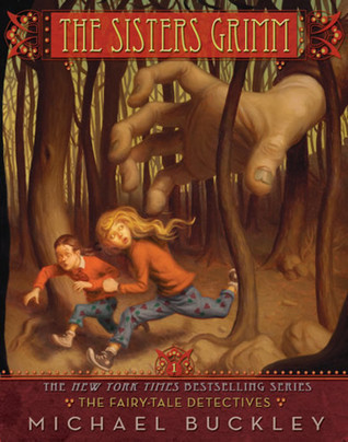 The Fairy-Tale Detectives (The Sisters Grimm, #1)