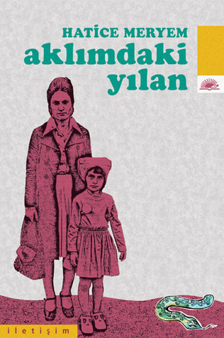Aklımdaki Yılan book cover
