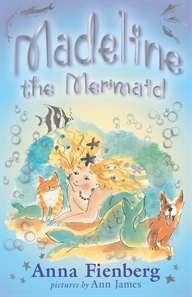 Marline Rin Book Madeline the Mermaid by Anna Fienberg | Goodreads