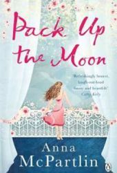 Pack Up the Moon by mcpartlin-anna | Goodreads