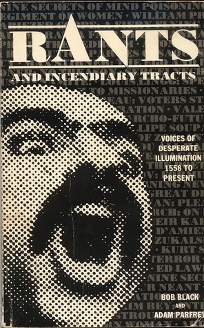 Rants and Incendiary Tracts book cover