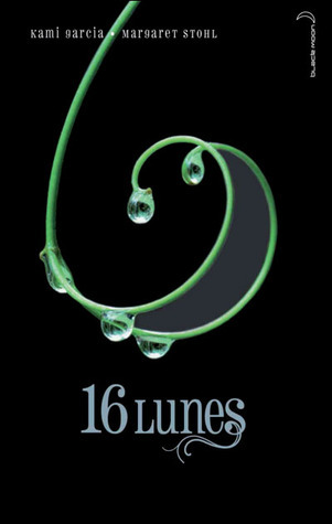 16 Lunes (Le Livre des Lunes, #1)