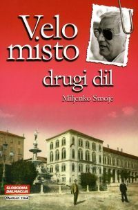 Velo misto, drugi dil