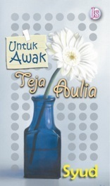 Untuk Awak Teja Aulia book cover