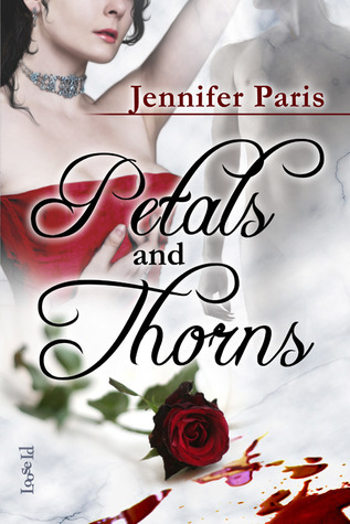 Petals and Thorns