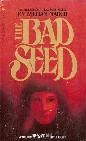 The Bad Seed