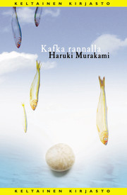 Kafka rannalla by Haruki Murakami | Goodreads