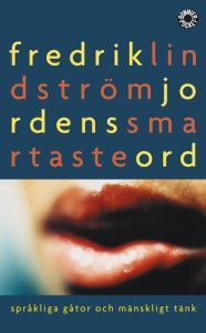 Jordens smartaste ord: Språkliga gåtor och mänskligt tänk