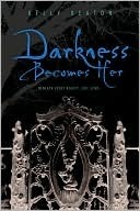 Darkness Becomes Her (Gods & Monsters #1)