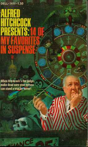 Alfred Hitchcock Presents: 14 of My Favorites in Suspense by