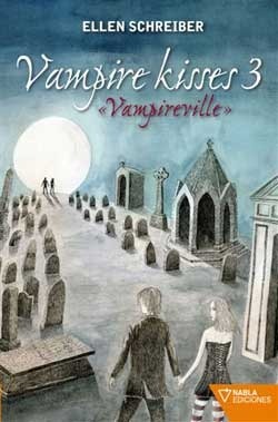 Vampireville (Vampire Kisses, #3)