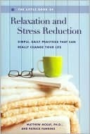 The Little Book of Relaxation and Stress Reduction book cover